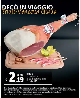 Deco Supermercati King's prosciutto di san daniele dop l'etto offerta