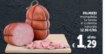 Deco Superstore Palmieri mortadella la favola in cotenna naturale offerta