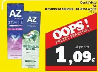 Sigma Az Dentifricio freschezza delicata, 3d ultra white ml 65 offerta