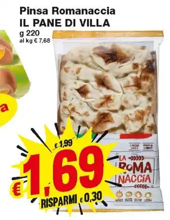 Prix Quality Pinsa Romanaccia Il Pane Di Villa 220g offerta