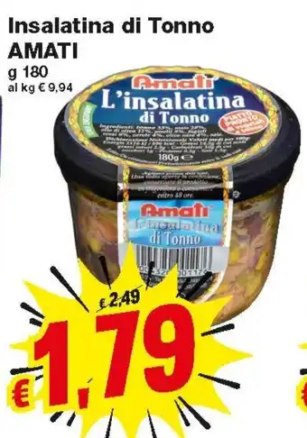 Prix Quality Insalatina Di Tonno Amati 180g offerta