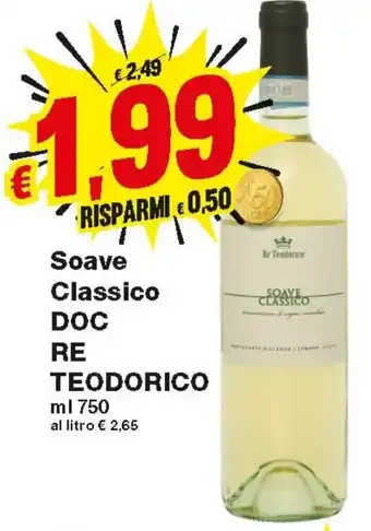 Prix Quality Soave Classico DOC Re Teodorico 750ml offerta