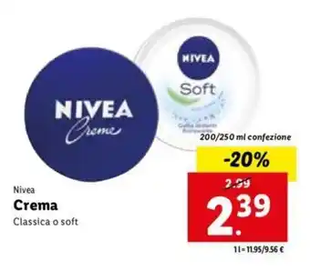 Lidl Nivea Crema Classica o soft 200/250 ml offerta