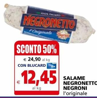 Il Gigante Salame negronetto negroni offerta