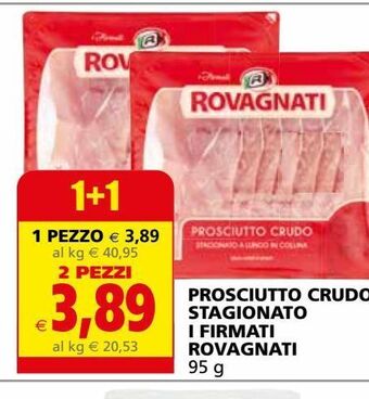 Il Gigante Prosciutto crudo stagionato i firmati rovagnati offerta