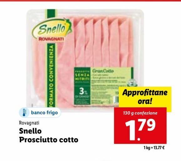 Snello prosciutto cotto rovagnati 130 g offerta di Lidl