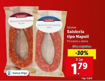 Lidl Salsiccia tipo napoli piccante o dolce salumeo 320 g offerta