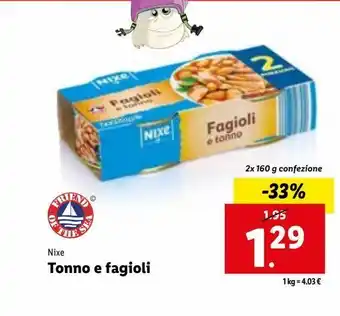 Lidl Nixe tonno e fagioli 2x160g offerta