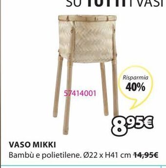 JYSK Vaso mikki offerta