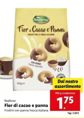 Lidl Realforno Fior di cacao e panna 700 g offerta