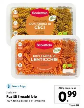 Lidl Scolattolo Fusilli freschi bio 200 g offerta