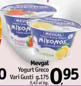 Famila Superstore Mevgal Yogurt Greco Vari Gusti 175 g offerta