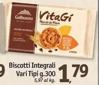 Famila Superstore Galbusera VitaGi Biscotti Integrali vari tipi 300 g offerta