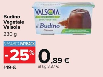 Carrefour Valsoia Budino Vegetale 230 g offerta