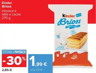 Carrefour Kinder Brioss 270 g offerta