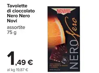 Carrefour Novi Nero Nero Tavolette di cioccolato 75 g offerta