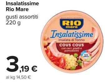 Carrefour Rio Mare Insalatissime 220 g offerta