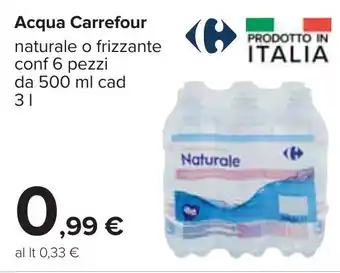 Carrefour Carrefour Acqua 6 pezzi 500 ml cad 3 l offerta