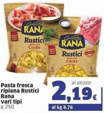 Sigma Rana Pasta fresca ripiena Rustici vari tipi g 250 offerta
