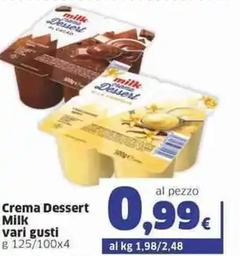 Sigma Milk Crema Dessert vari gusti g 125/100x4 offerta