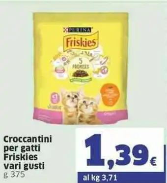 Sigma Croccantini per gatti Friskies vari gusti g 375 offerta