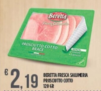 Euroesse Beretta Fresca Salumeria Prosciutto Cotto 120 gr offerta