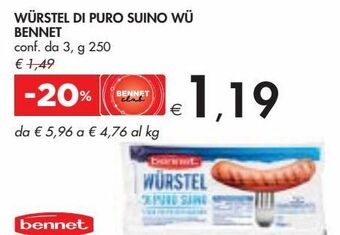 Bennet Würstel di puro suino wü bennet offerta