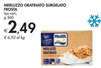 Bennet Merluzzo gratinato surgelato frosta offerta