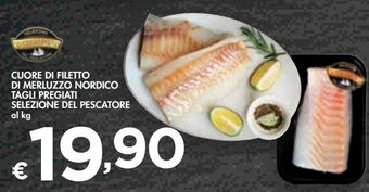 Bennet Cuore di filetto di merluzzo nordico tagli pregiati selezione del pescatore offerta