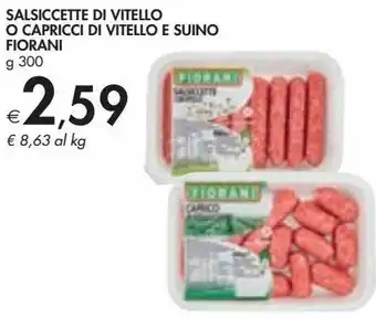 Bennet Salsiccitte di vitello o capricci di vitello e cuino fiorani offerta