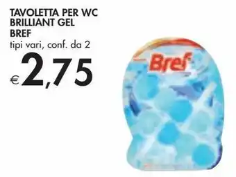 Bennet Tavoletta per wc brillante gel bref offerta