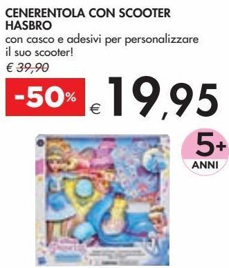 Cenerentola con scooter hasbro
