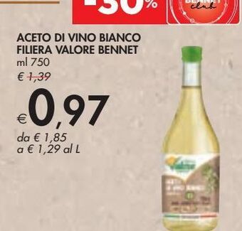 Bennet Aceto di vino bianco filiera valore bennet offerta