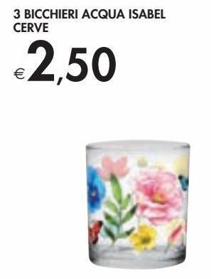 Bennet 3 bicchieri acqua isabel cerve offerta
