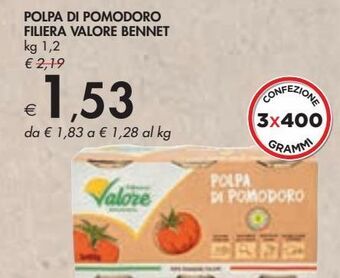 Bennet Polpa di pomodoro filiera valore bennet offerta