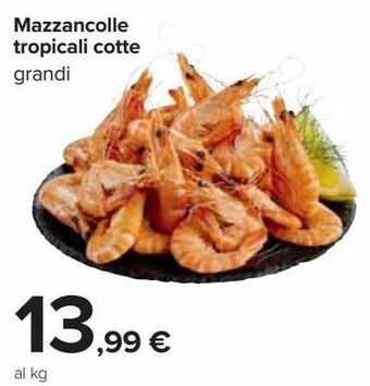 Mazzancolle tropicali cotte