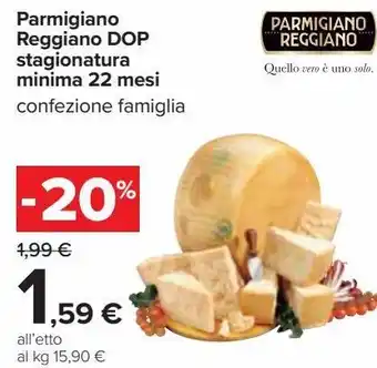 Carrefour Iper Parmigiano reggiano dop stagionatura minima 22 mesi offerta
