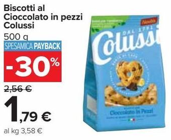 Carrefour Iper Biscotti al cioccolato in pezzi colussi offerta