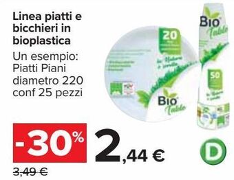 Carrefour Iper Linea piatti e bicchieri in bioplastica offerta