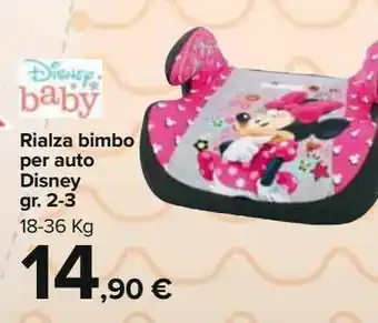 Carrefour Iper Rialza bimbo per auto disney gr 2-3 offerta