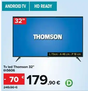 Carrefour Iper Tv led thomson 32'' th5606 offerta