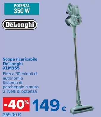 Carrefour Iper Scopa ricaricabile de'longhi xlm355 offerta