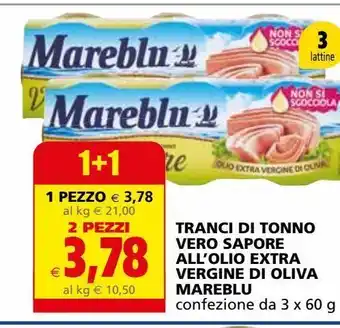Il Gigante Tranci di tonno vero sapore all'olio extra vergine di olivamareblu offerta