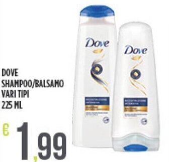Dove Shampoo/Balsamo vari tipi 225 ml