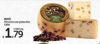 Carrefour Market Busti Pecorino con Pistacchio l'etto offerta