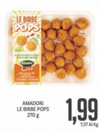 Supermercati Piccolo Amadori Le Birbe Pops 270 g offerta