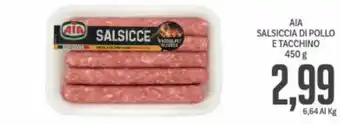 Supermercati Piccolo Aia Salsiccia di Pollo e Tacchino 450 g offerta