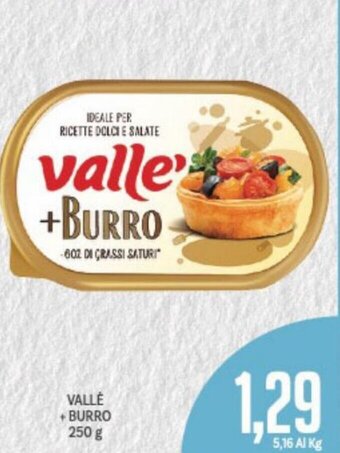 Supermercati Piccolo Vallè + Burro 250 g offerta