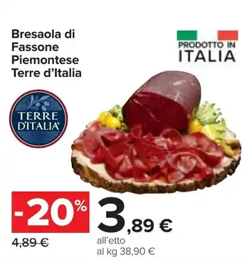 Carrefour Terre d'Italia Bresaola di Fassone Piemontese offerta