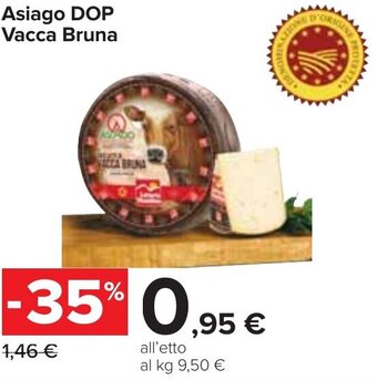 Carrefour Asiago DOP Vacca Bruna offerta